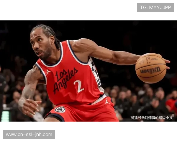 快船近10战9胜1负，伦纳德连续25场得分20+状态火热